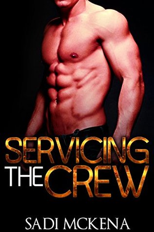 Servicing the Crew (Kindle Edition)