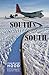 South × South: Poems from Antarctica (Hollis Summers Poetry Prize)