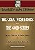 The Gold Series & The Great West Series (The Rainbow of Gold & The Hidden Mine ** The Great Sioux Trail & The Lost Hunters) (Timeless Wisdom Collection Book 4914)