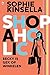 Shopaholic! (Shopaholic, #1)
