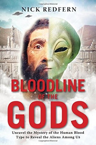 Bloodline of the Gods: Unravel the Mystery of the Human Blood Type to Reveal the Aliens Among Us (Paperback)