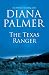 The Texas Ranger by Diana Palmer