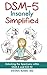 DSM-5 Insanely Simplified: ...