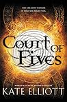 Court of Fives by Kate Elliott