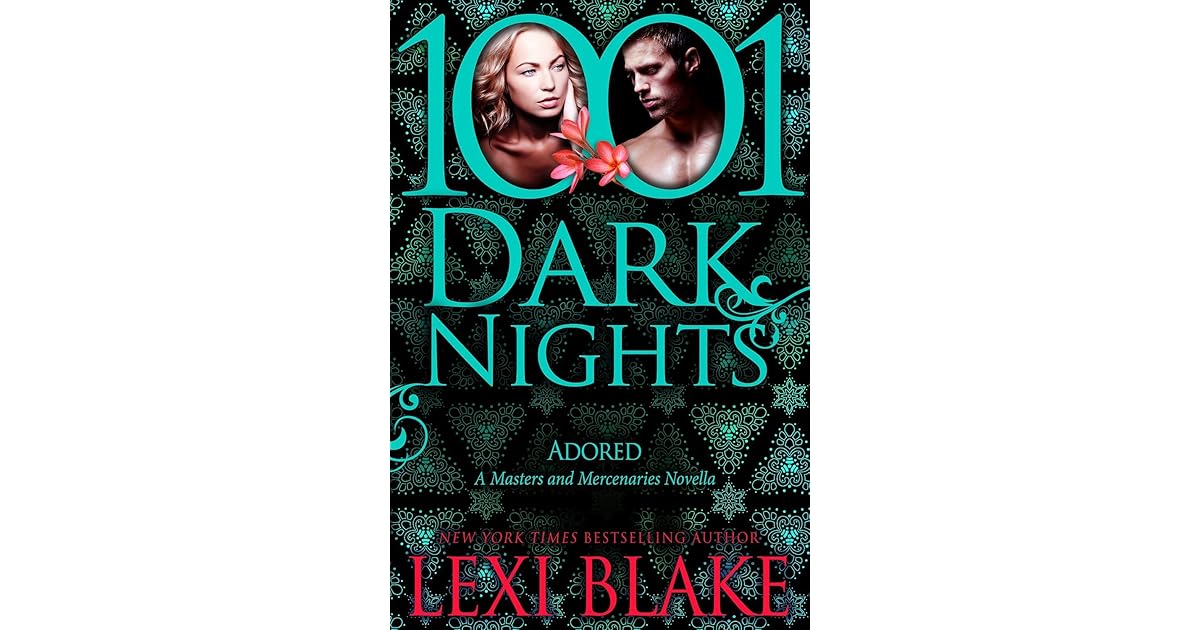 Adored (Masters and Mercenaries, 8.5) by Lexi Blake