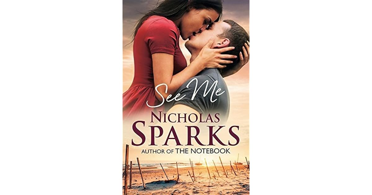 See Me by Nicholas Sparks