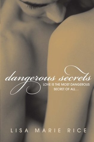 Dangerous Secrets (Dangerous, #2)