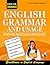 ENGLISH GRAMMAR AND USAGE