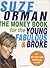 The Money Book for the Young, Fabulous & Broke by Suze Orman