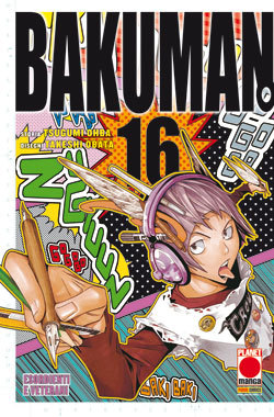 Bakuman, vol. 16: Esordienti e veterani (Bakuman, #16)
