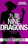 Nine Dragons by Mark  Dawson