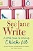 See Jane Write: A Girl's Gu...
