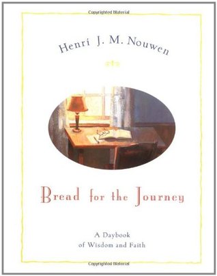 Bread for the Journey: A Daybook of Wisdom and Faith (Hardcover)