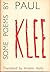 Some Poems by Paul Klee
