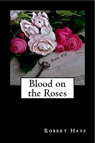 Blood on the Roses