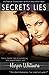 Secrets and Lies: The Compl...