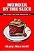Murder by the Slice (Sky Hi...