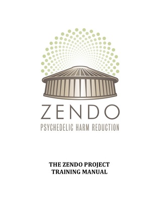 Zendo Psychedelic Harm Reduction: Training Manual