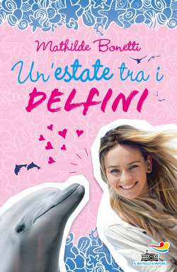 Un'estate tra i delfini (Hardcover)