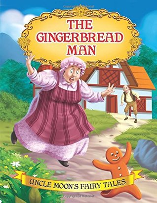 The Gingerbread Man (Uncle Moon's Fairy Tales)