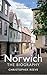 Norwich: The Biography