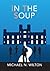 In The Soup