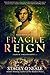 Fragile Reign (Mortal Encha...