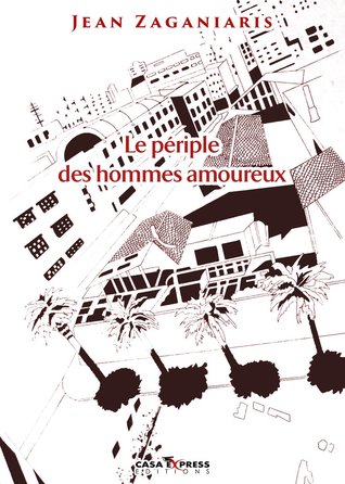 Le Périple des hommes amoureux