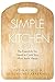 Simple Kitchen by Thomas Hill
