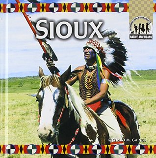 The Sioux (Native Americans)