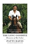 The Long Goodbye:...