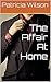 The Affair At Home