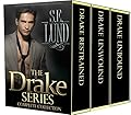 The Drake Series Complete Collection: Drake Restrained / Drake Unbound / Drake Unwound