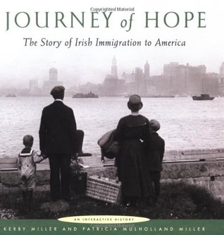 Journey of Hope: The Story of Irish Immigration to America (Hardcover)