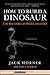 How to Build a Dinosaur: The New Science of Reverse Evolution