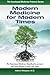 Modern Medicine for Modern Times by Adonis Maiquez