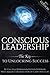 Conscious Leadership by Steven Bowman