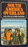 South America overland: From New York to Tierra del Fuego