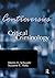 Controversies in Critical Criminology by Martin Schwartz