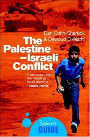 The Palestine-Israeli Conflict: A Beginner's Guide (Paperback)
