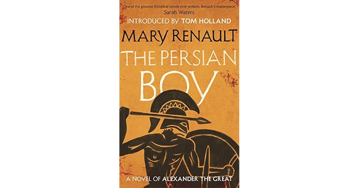 The Persian Boy (Alexander The Great