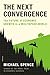 The Next Convergence: The Future of Economic Growth in a Multispeed World