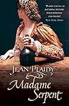 Madame Serpent (Catherine Medici, #3) Book cover for Madame Serpent (Catherine Medici, #3)