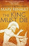 The King Must Die