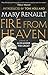 Fire from Heaven by Mary Renault Fire from Heaven by Mary Renault
