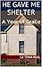 He Gave Me Shelter: A Year of Grace