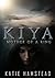 Mother of a King (KIYA Tril...