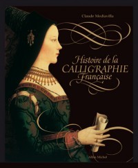 Histoire de la calligraphie française