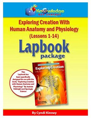Apologia Exploring Creation with Human Anatomy and Physiology - Lessons 1-14 Lapbook Package (Kindle Edition)