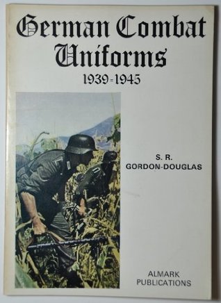 German Combat Uniforms, 1939-45 (Paperback)